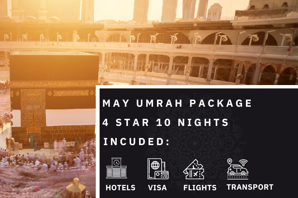 10 Nights 4 Star May Umrah Package